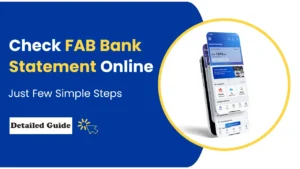 Get Your FAB Bank Statement Online